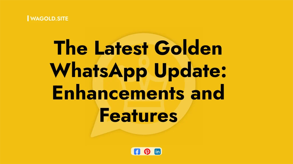 Latest Golden WhatsApp Update